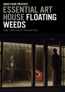 Floating Weeds Essential Art House DVD